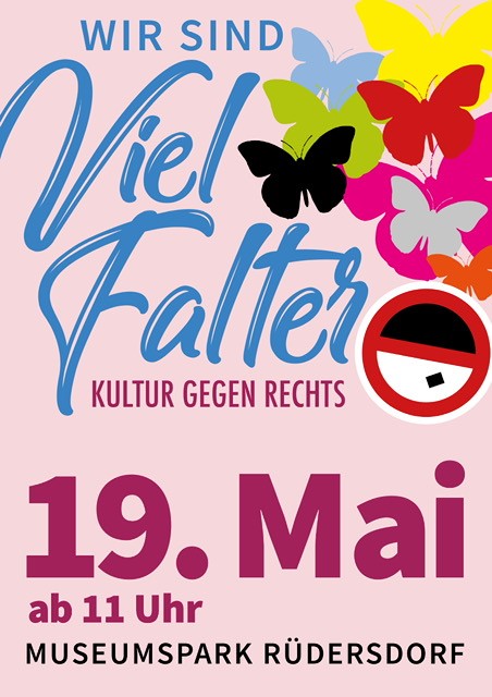 Vielfalter - Kultur gegen Rechts - 19. Mai 11 Uhr Museumspark Rüdersdorf